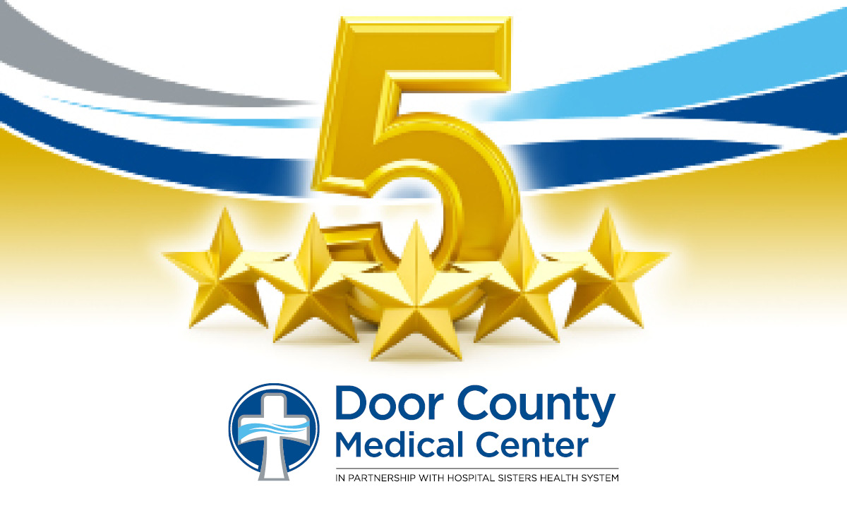 Door County Medical Center Earns Prestigious 5-Star Ratings from CMS for Overall Hospital Quality and Patient Experience